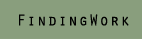 Finding Work