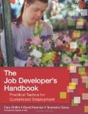 The Job Developer's Handbook: Practical Tactics for Customized Employment