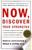 Now, Discover Your Strengths