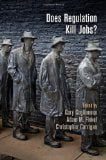 Does Regulation Kill Jobs?