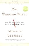 The Tipping Point: How Little Things Can Make a Big Difference