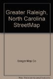 Greater Raleigh, North Carolina StreetMap: Including Apex, Cary, Durham, Fuquay Varina, Garner